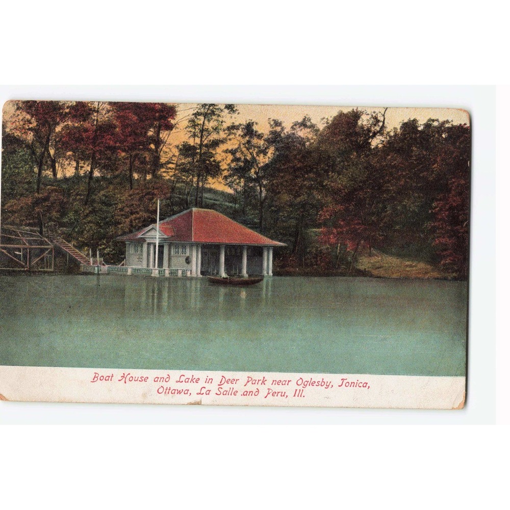 Vintage 1912 Boat House Lake Deer Park Oglesby Ottawa Illinois Postcard VG